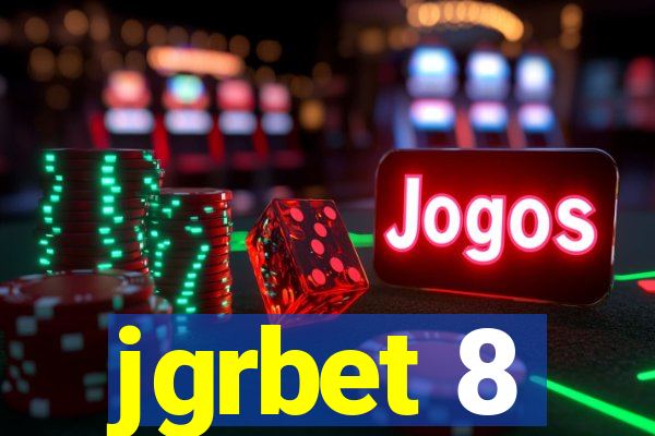 jgrbet 8