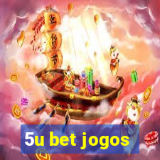 5u bet jogos