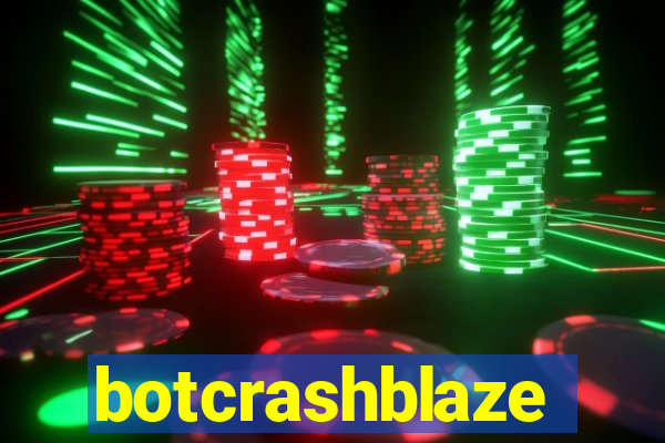 botcrashblaze