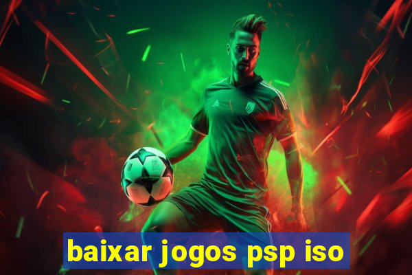 baixar jogos psp iso