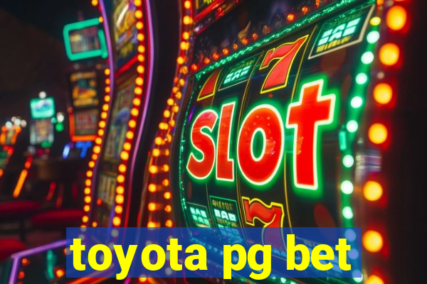 toyota pg bet