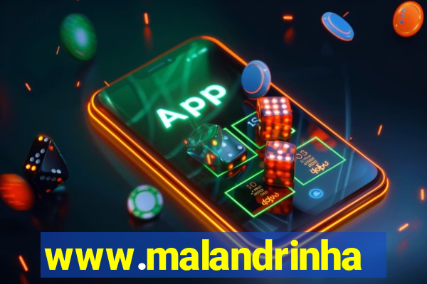 www.malandrinhas.net