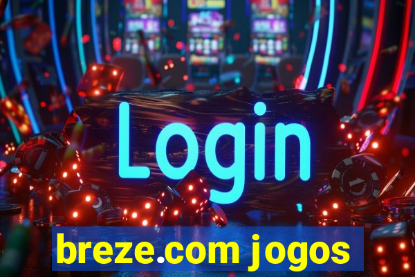 breze.com jogos