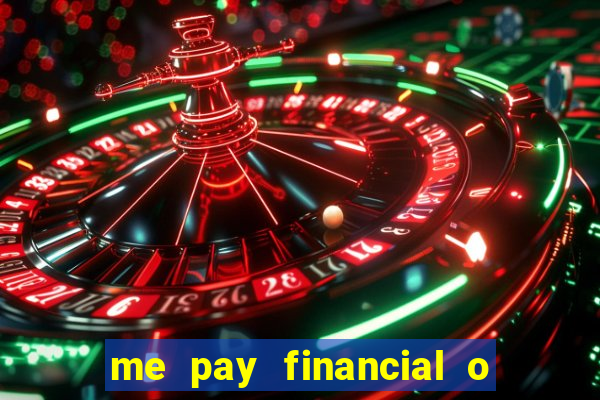 me pay financial o que 茅