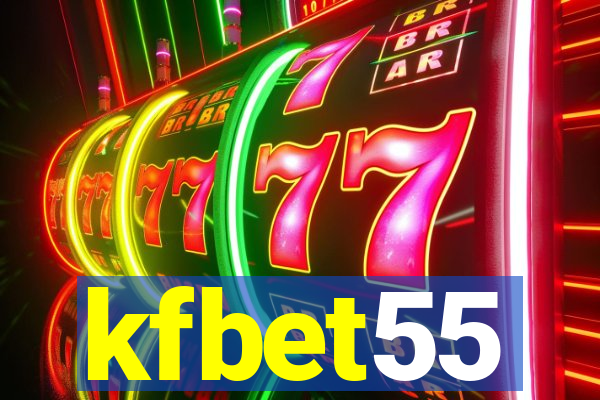 kfbet55