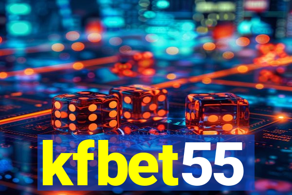 kfbet55