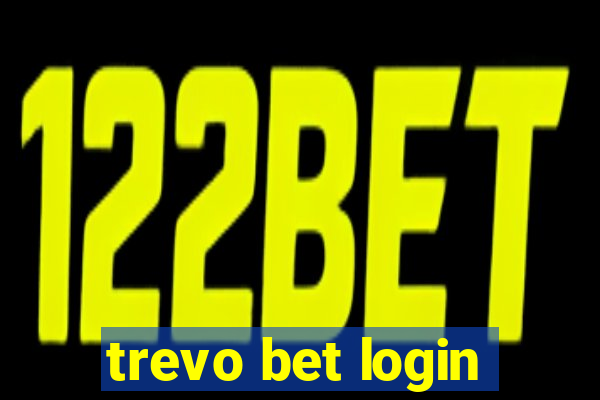 trevo bet login