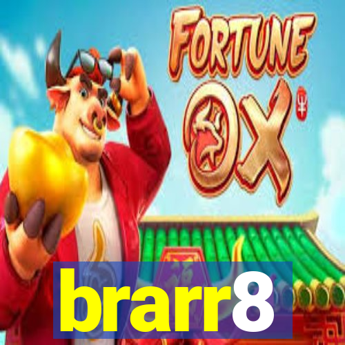 brarr8