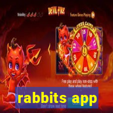 rabbits app