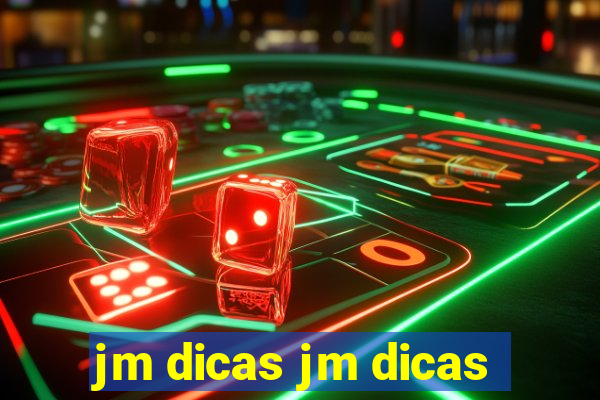 jm dicas jm dicas