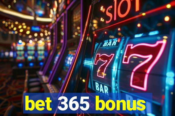 bet 365 bonus