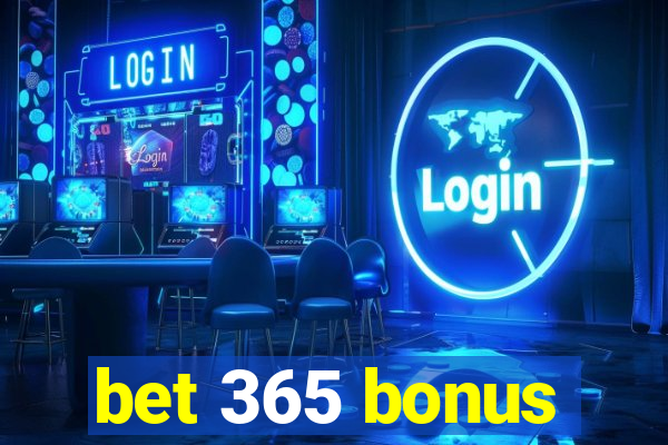 bet 365 bonus