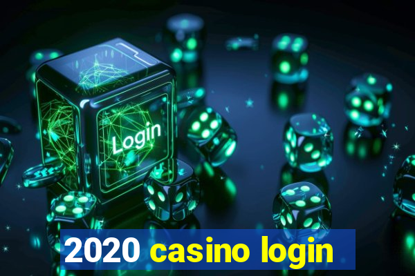 2020 casino login