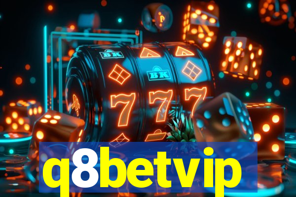 q8betvip