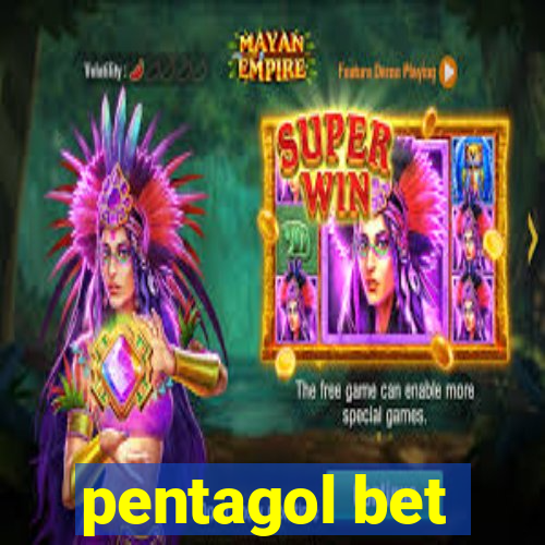 pentagol bet