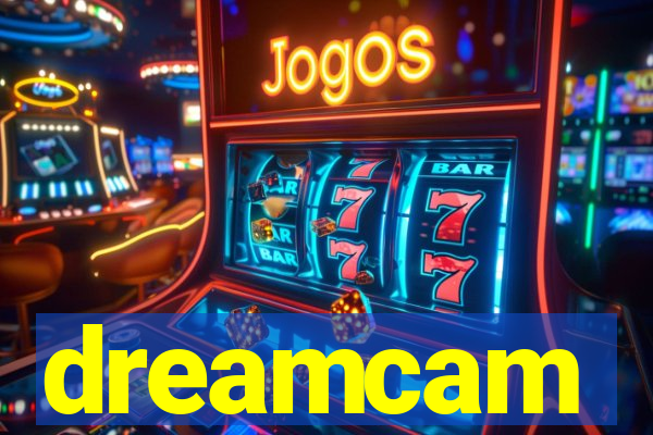 dreamcam