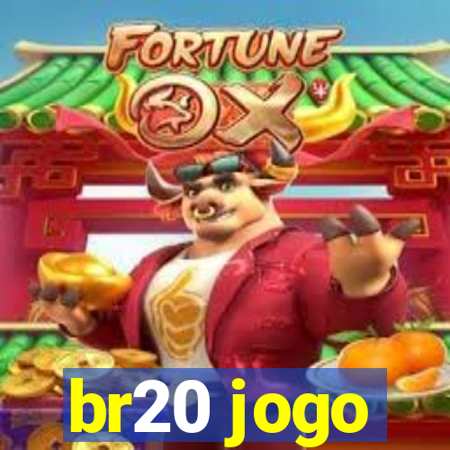 br20 jogo