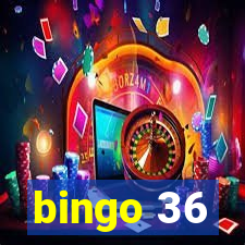 bingo 36