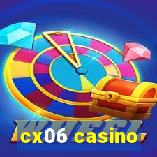 cx06 casino