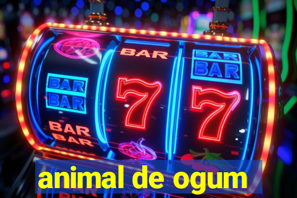 animal de ogum