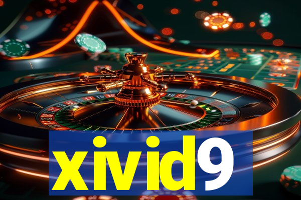 xivid9