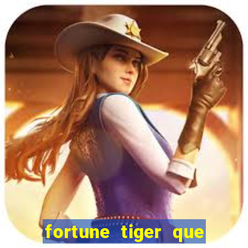 fortune tiger que paga no cadastro