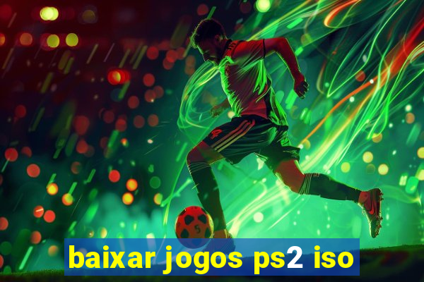 baixar jogos ps2 iso