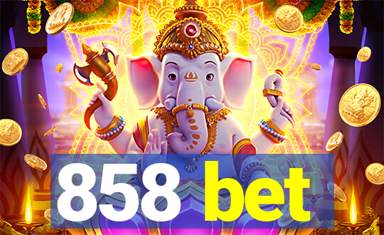 858 bet