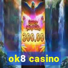 ok8 casino