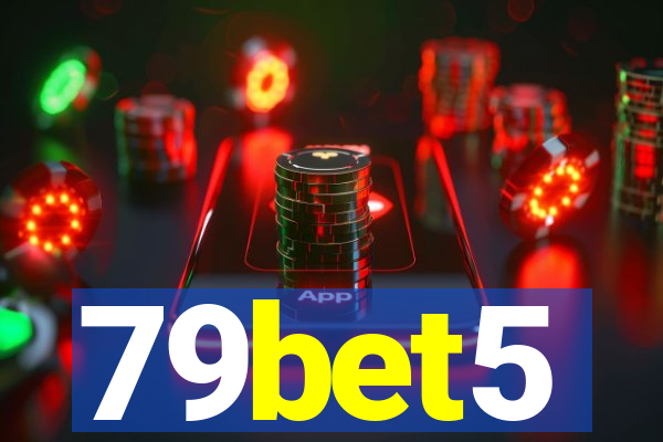 79bet5