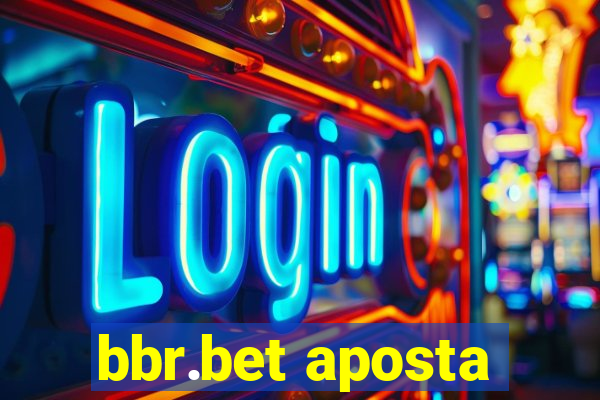 bbr.bet aposta