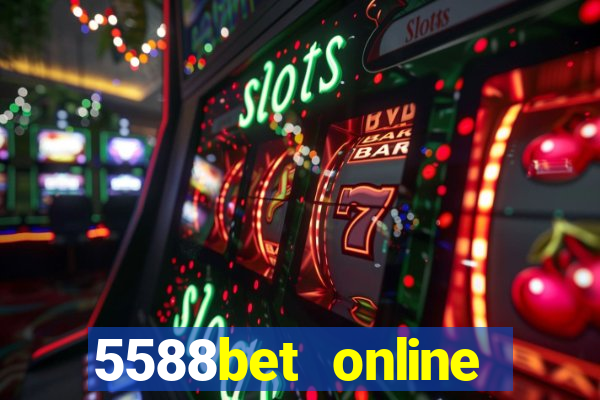 5588bet online casino internet