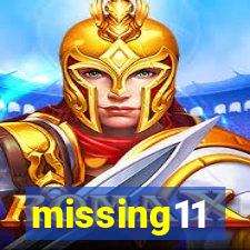 missing11