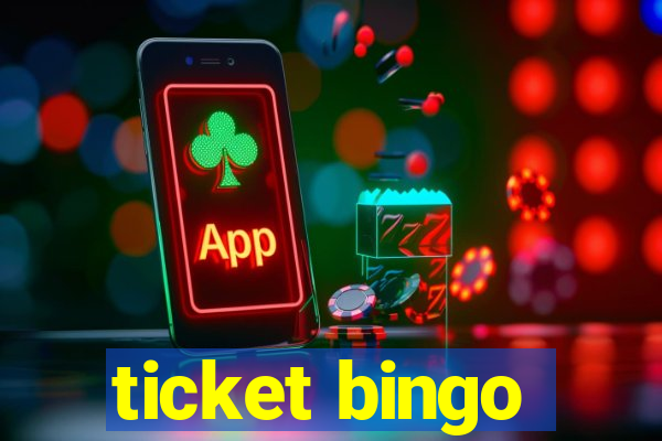 ticket bingo