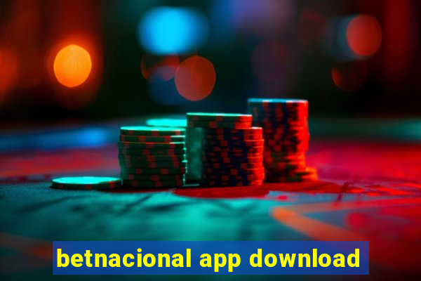 betnacional app download