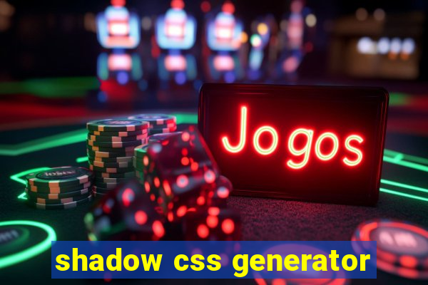 shadow css generator