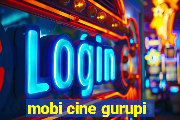 mobi cine gurupi