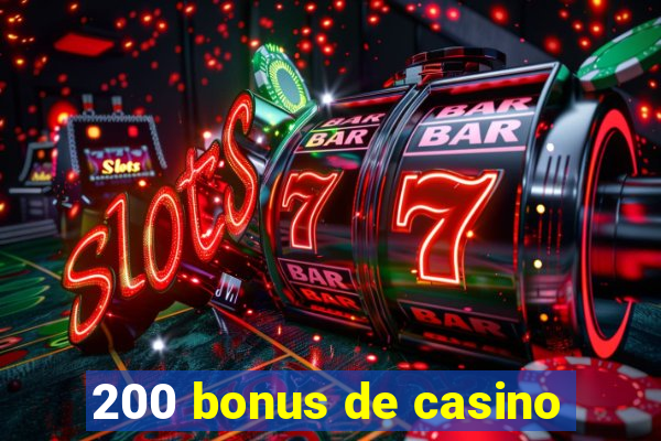 200 bonus de casino