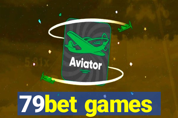 79bet games