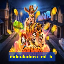 calculadora ml h para mcg kg min