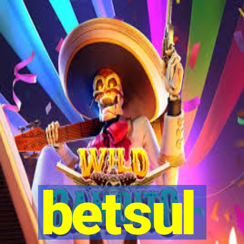 betsul