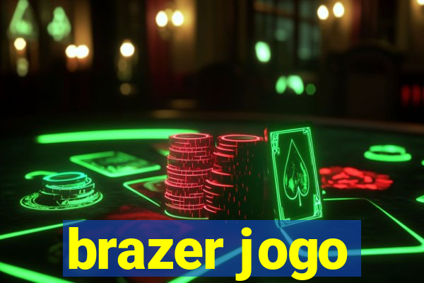 brazer jogo