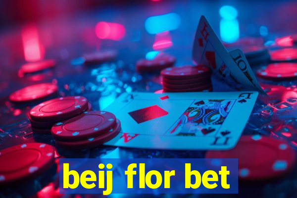 beij flor bet