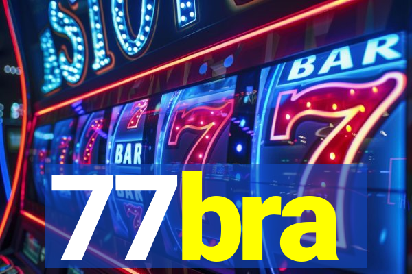 77bra