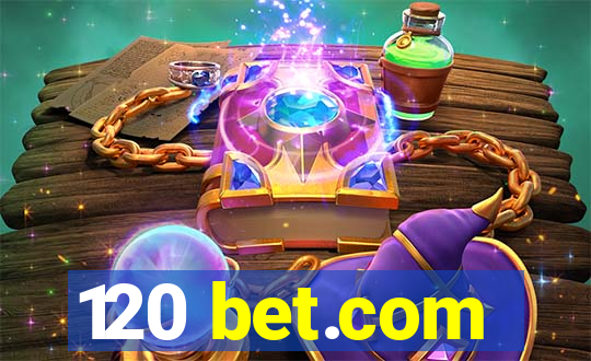 120 bet.com