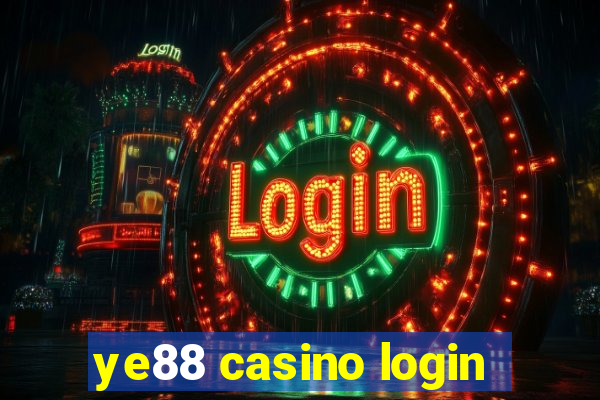 ye88 casino login