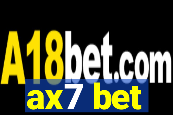 ax7 bet