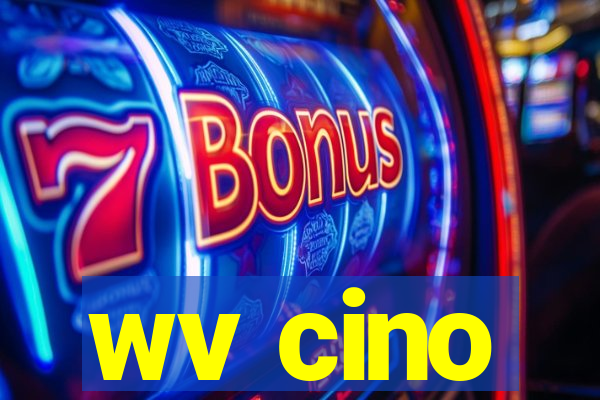 wv cino