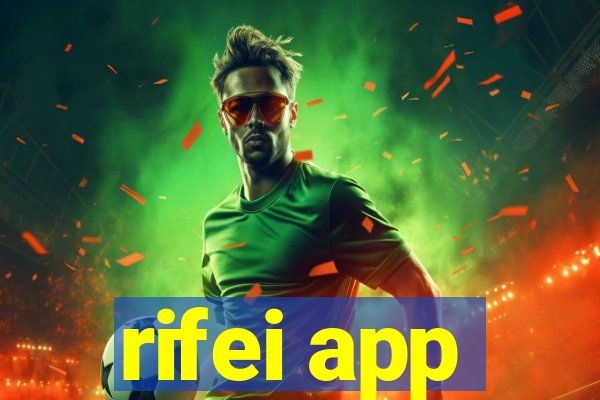 rifei app