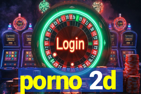 porno 2d